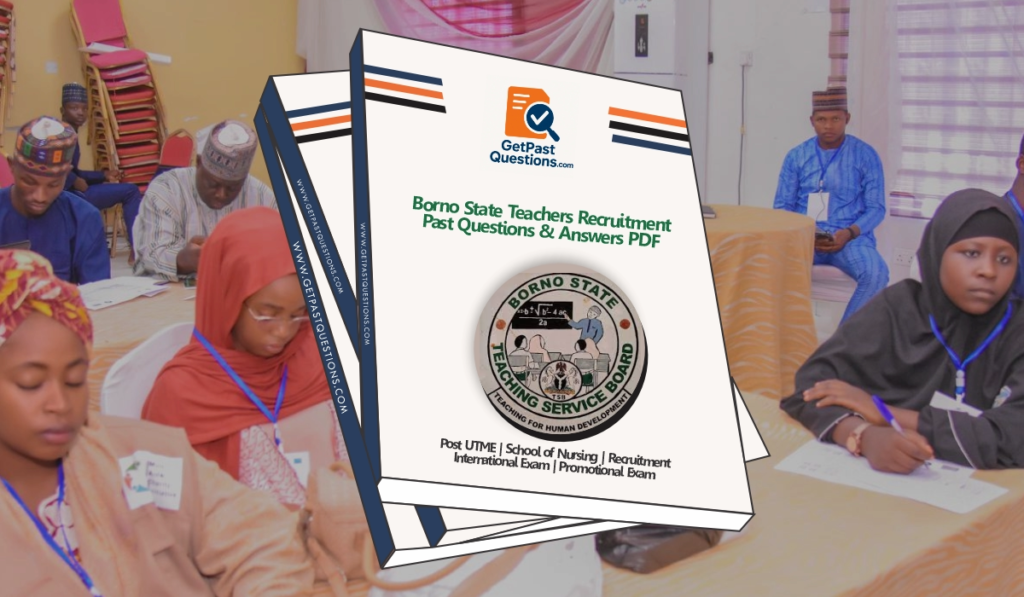 Borno State Teachers Recruitment Past Questions and Answers PDF How to Download Borno State Teachers Recruitment Past Questions and Answers PDF