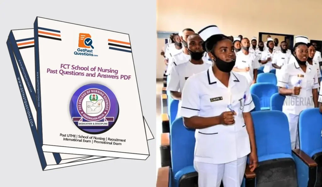 FCT School of Nursing Past Questions and Answers PDF 2026 Steps to Download Gwagwalada School of Nursing Past Questions PDF