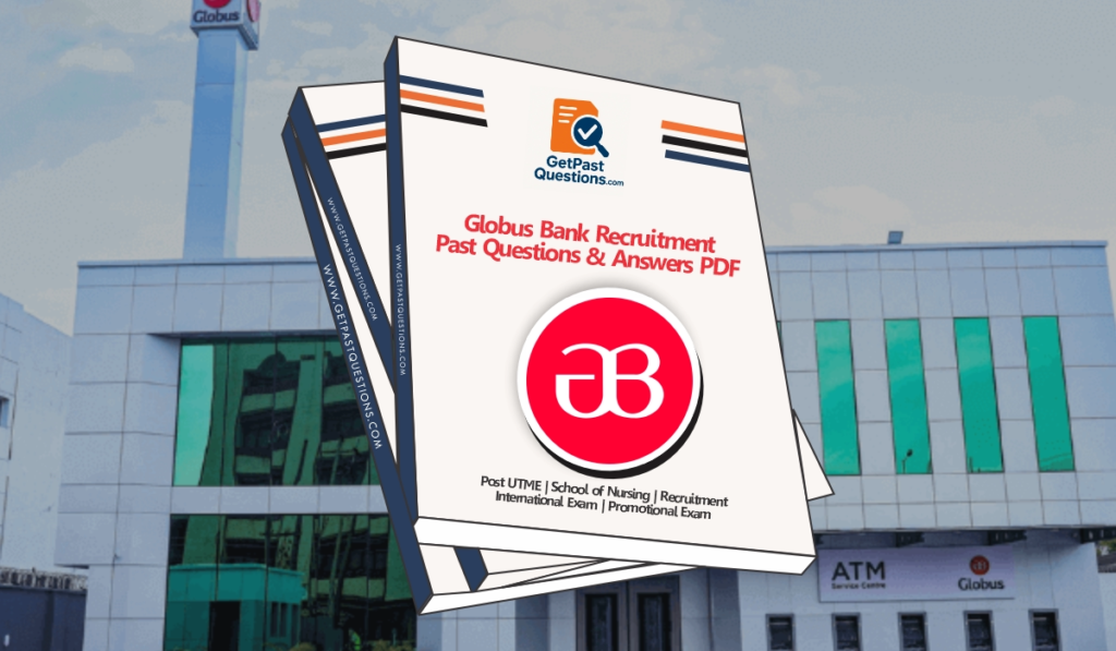 Steps to Download Globus Bank Recruitment Past Questions and Answers PDF