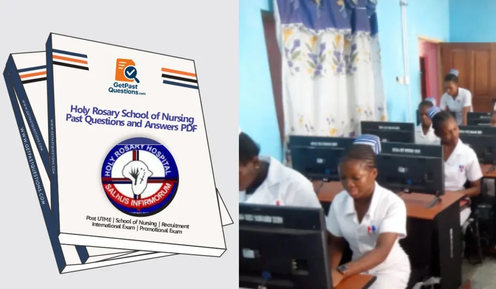 Holy Rosary School of Nursing Past Questions and Answers PDF 2026 Holy Rosary School of Nursing Past Questions and Answers PDF Download
