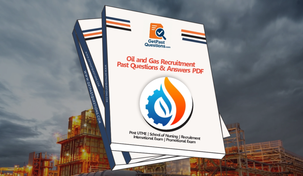 Oil and Gas Past Questions and Answers PDF 2026 Download How to Download Oil and Gas Recruitment Past Questions and Answers PDF