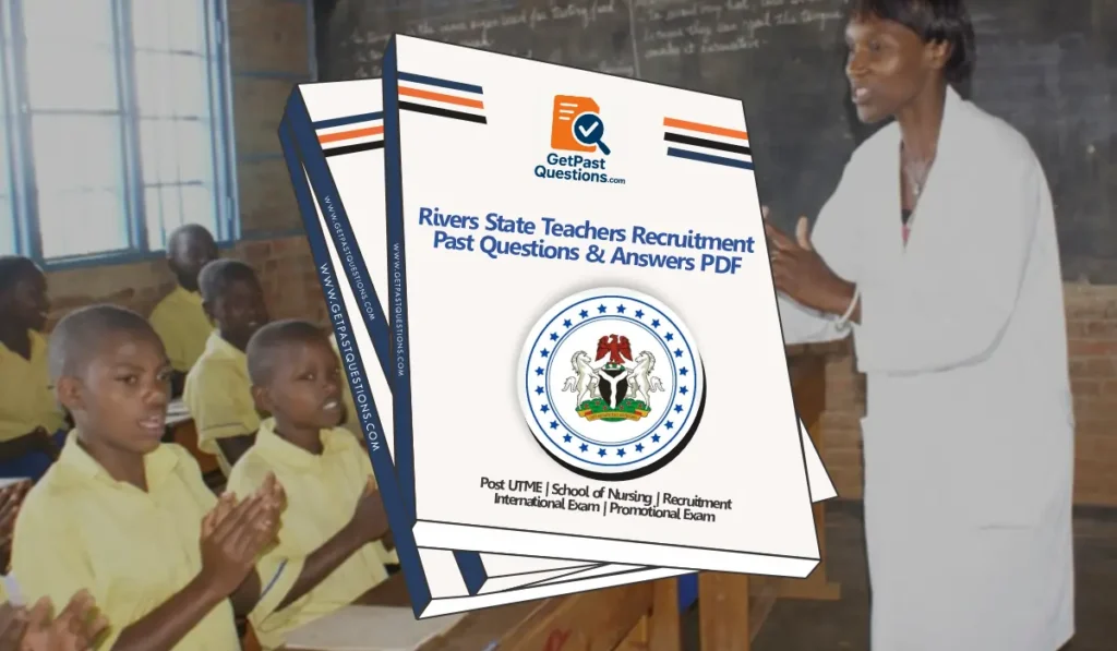 How to Download Rivers State Teachers Recruitment Past Questions and Answers PDF